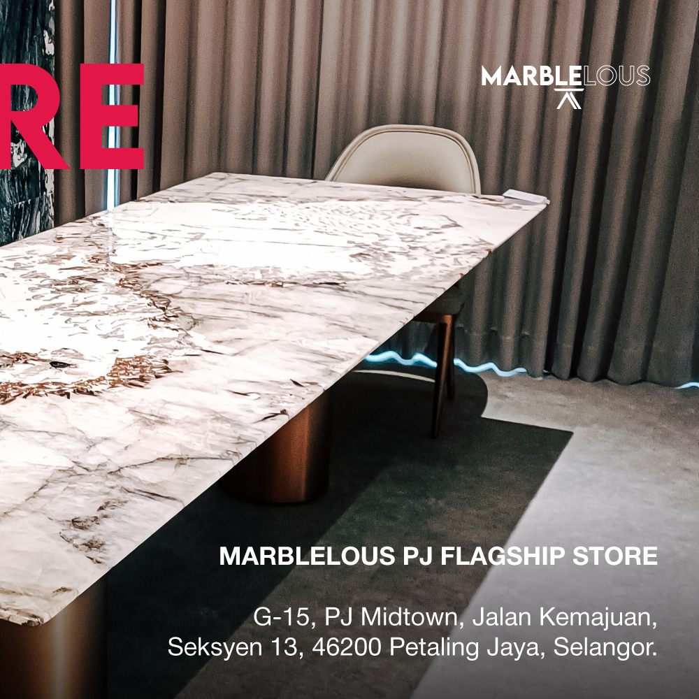 Marblelous customise Marble Dining Tables - promotion - The wait is over - Marblelous is officially open at Petaling Jaya, Selangor!